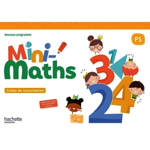 MINI-MATHS PETITE SECTION - CAHIER DE CONSOLIDATION - ED. 2026