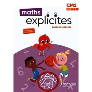 MATHS EXPLICITES CM1 - GUIDE RESSOURCES - ED. 2026