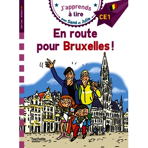 SAMI ET JULIE CE1 - EN ROUTE POUR BRUXELLES !