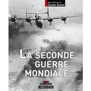 LA SECONDE GUERRE MONDIALE