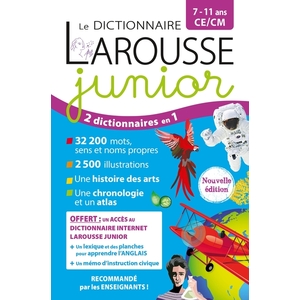 LE DICTIONNAIRE LAROUSSE JUNIOR ET SON DICTIONNAIRE EN LIGNE - 7/11 ANS - CE/CM