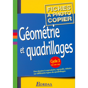 GEOMETRIE ET QUADRILLAGES CYCLE 3 2002 FICHES A PHOTOCOPIER