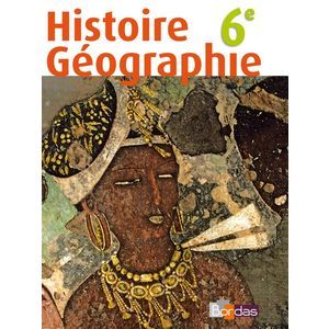 HISTOIRE GEOGRAPHIE 6E 2009 MANUEL DE L'ELEVE