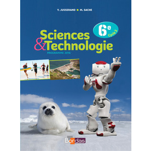 SCIENCES ET TECHNOLOGIE 6E 2016 MANUEL ELEVE