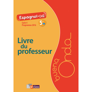 BUENA ONDA COLLEGE ESPAGNOL LV2 5E 2016 LIVRE DU PROFESSEUR