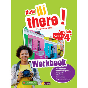 NEW HI THERE ! ANGLAIS 4E 2017 - WORKBOOK ELEVE