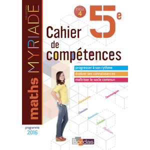 MYRIADE MATHEMATIQUES 5E 2018 CAHIER DE COMPETENCES ELEVE