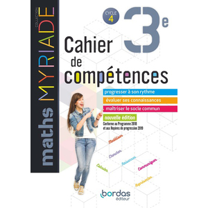 MYRIADE MATHS 3E 2019 CAHIER DE COMPETENCES ELEVE CYCLE 4