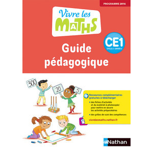 VIVRE LES MATHS - GUIDE DU MAITRE CE1