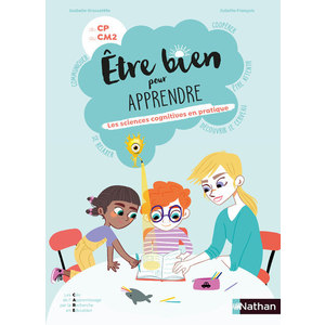 ETRE BIEN POUR APPRENDRE - LES SCIENCES COGNITIVES EN PRATIQUE - 2020