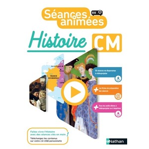 SEANCES ANIMEES - HISTOIRE CM