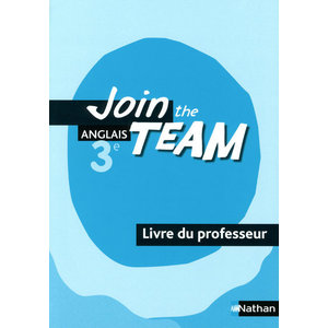 JOIN THE TEAM 3E 2009 - LIVRE DU PROFESSEUR