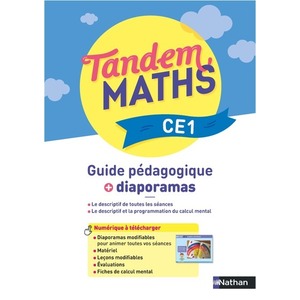 TANDEM - MATHS CE1 - GUIDE PEDAGOGIQUE + DIAPORAMAS