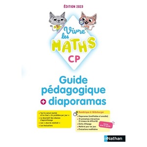 VIVRE LES MATHS - CP - GUIDE PEDAGOGIQUE + DIAPORAMAS - EDITION 2023