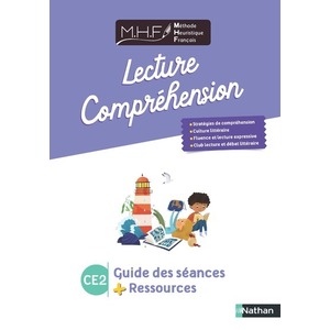 MHF - LECTURE-COMPREHENSION CE2 - GUIDE DES SEANCES + RESSOURCES