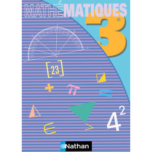 MATHEMATIQUES 3E LIVRE ELEVE NE AVEC LOGARITHMES