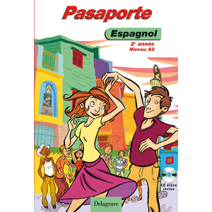 PASAPORTE ESPAGNOL NIVEAU A2, 2E ANNEE (2008) - MANUEL ELEVE - AVEC CD-AUDIO INCLUS