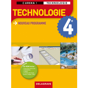 EUREKA ! TECHNOLOGIE 4E  - MANUEL ELEVE - AVEC CD-ROM INCLUS