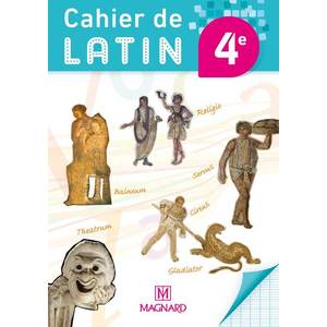 CAHIER DE LATIN 4E (2014) - CAHIER ELEVE