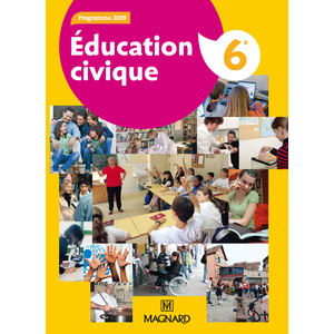 EDUCATION CIVIQUE 6E (2009) - MANUEL ELEVE