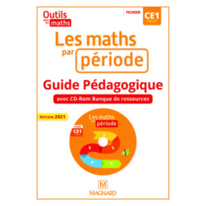 OUTILS POUR LES MATHS CE1 (2021) - LES MATHS PAR PERIODE - GUIDE PEDAGOGIQUE AVEC CD-ROM BANQUE DE R