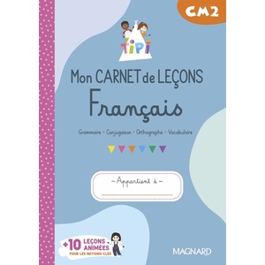 TIPI CM2 : MON CARNET DE LECONS DE FRANCAIS (2023) - CAHIER DE L'ELEVE