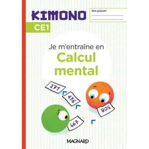 KIMONO CE1 : CAHIER DE CALCUL MENTAL (2024)