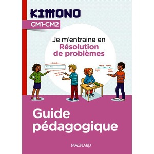 KIMONO CM : RESOLUTION DE PROBLEMES (2026) - GUIDE PEDAGOGIQUE