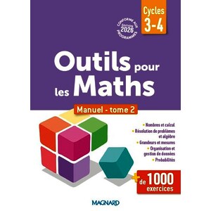 OUTILS POUR LES MATHS CYCLES 3, 4 - REMEDIATION ULIS, SEGPA, RASED, UPE2A (2026)  TOME 2 - MANUEL DE
