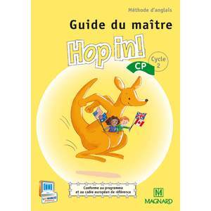 HOP IN! ANGLAIS CP (2013) - GUIDE DU MAITRE AVEC 1 CD AUDIO