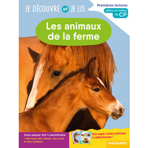 JE DECOUVRE ET JE LIS CP - LES ANIMAUX DE LA FERME - PREMIERES LECTURES, PREMIERES DECOUVERTES