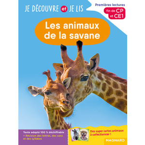 JE DECOUVRE ET JE LIS CP ET CE1 - LES ANIMAUX DE LA SAVANE - PREMIERES LECTURES, PREMIERES DECOUVERT