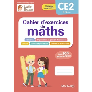 CAHIER D'EXERCICES MATHS CE2 - UNE COLLECTION CONCUE PAR LUTIN BAZAR