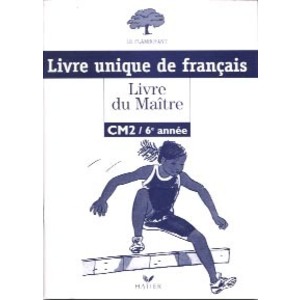 LE FLAMBOYANT, LIVRE DU MAITRE (BROCHE 1 COULEUR), FRANCAIS CM2 6EME ANNEE LIVRE UNIQUE