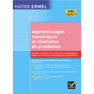 ERMEL - APPRENTISSAGES NUMERIQUES ET RESOLUTION DE PROBLEMES CM2