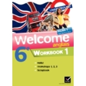 WELCOME ANGLAIS 6E ED. 2011 - WORKBOOK (EN 2 VOLUMES)