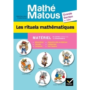 MATHE-MATOUS LES RITUELS MATHEMATIQUES GS ET ASH - MATERIEL