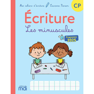 MES CAHIERS D'ECRITURE - CP - LES MINUSCULES