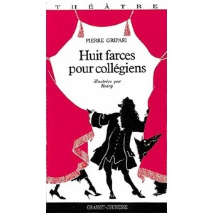 HUIT FARCES POUR COLLEGIENS