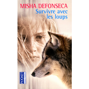 SURVIVRE AVEC LES LOUPS