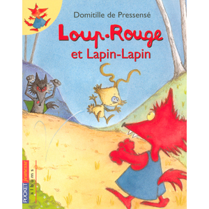 LOUP-ROUGE ET LAPIN-LAPIN