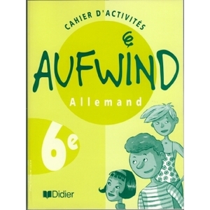 AUFWIND 6E LV1 - CAHIER D'EXERCICES