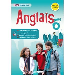 ANGLAIS 6E - ENJOY ENTRAINEMENT - CAHIER + MP3