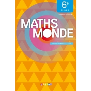 MATHS MONDE 6E -  LIVRE PROFESSEUR