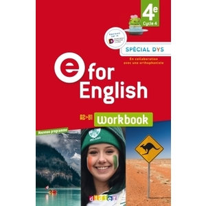 E FOR ENGLISH 4E - ANGLAIS ED. 2017  - WORKBOOK SPECIAL DYS