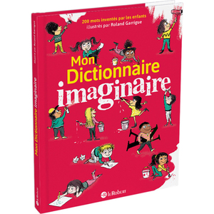 MON DICTIONNAIRE IMAGINAIRE