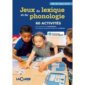 JEUX DE LEXIQUE ET DE PHONOLOGIE MS-GS- DEBUT CP (LIVRE + RESSOURCES NUMERIQUES) - 60 ACTIVITES POUR