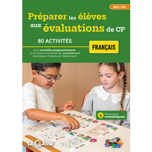 PREPARER LES ELEVES AUS EVALUATIONS DE CP