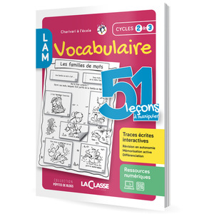 51 LECONS A MANIPULER VOCABULAIRE CYCLE 2 ET 3 (LIVRE + RESSOURCES NUMERIQUES)