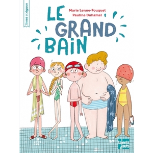 LE GRAND BAIN